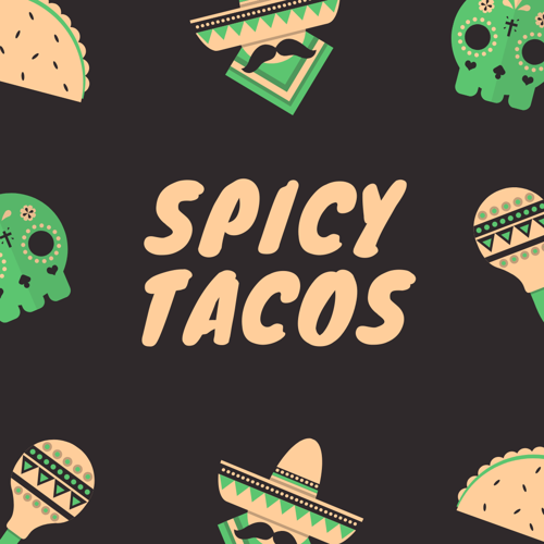 Spicy Tacos#TR1